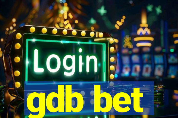 gdb bet